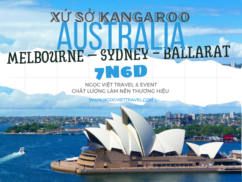 DU XUÂN 2026 TẠI AUSTRALIA  XỨ SỞ KANGAROO - MELBOURNE – SYDNEY - BALLARAT