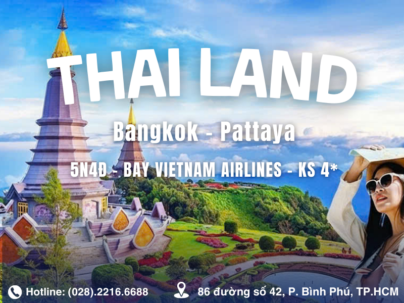 TOUR THÁI LAN: BANGKOK - PATTAYA - SUANTHAI - FREEDAY 5N4Đ - VIETNAM AIRLINES